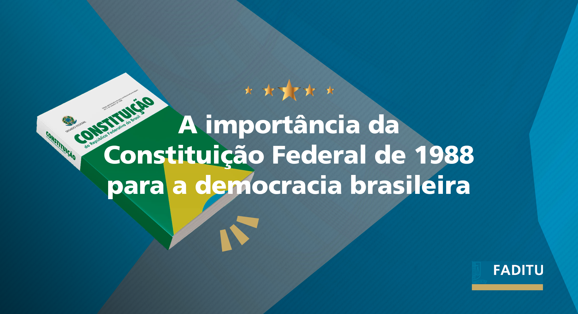 A importância da Constituição Federal de 1988 para a democracia brasileira