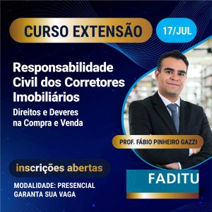 FADITU Oferece Novo Curso de Extensão sobre Responsabilidade Civil dos Corretores Imobiliários